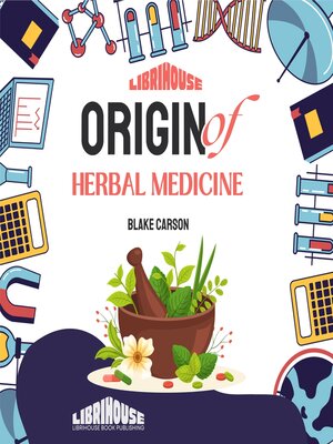 cover image of Origin of Herbal Medicine
